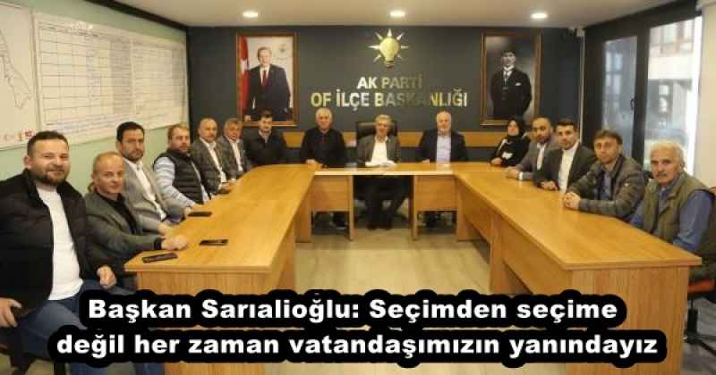 Başkan Sarıalioğlu: Seçimden seçime değil her zaman vatandaşımızın yanındayız