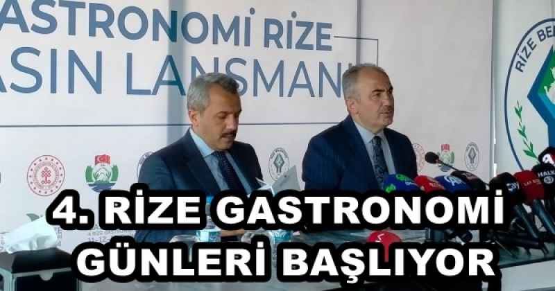 4. RİZE GASTRONOMİ GÜNLERİ BAŞLIYOR