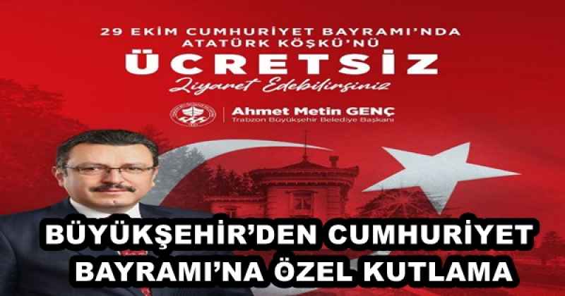 BÜYÜKŞEHİR’DEN CUMHURİYET BAYRAMI’NA ÖZEL KUTLAMA