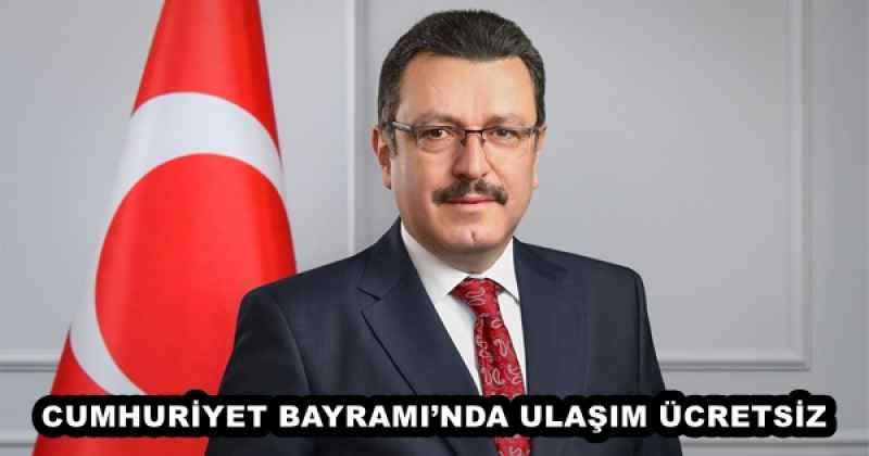 CUMHURİYET BAYRAMI’NDA ULAŞIM ÜCRETSİZ