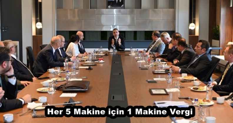 Her 5 Makine için 1 Makine Vergi