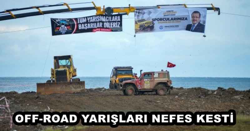 OFF-ROAD YARIŞLARI NEFES KESTİ