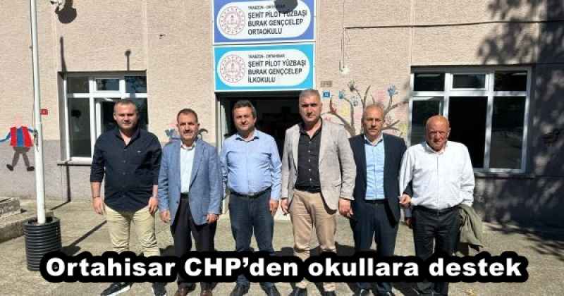 Ortahisar CHP’den okullara destek