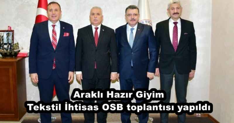 Araklı Hazır Giyim - Tekstil İhtisas OSB toplantısı yapıldı