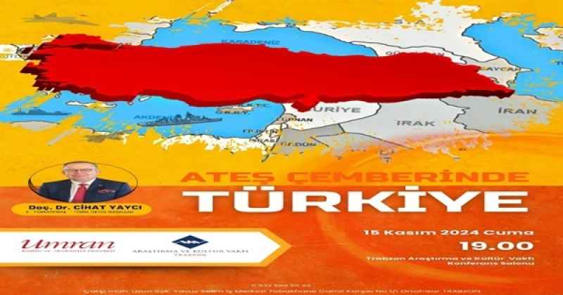 ATEŞ ÇEMBERİNDE TÜRKİYE