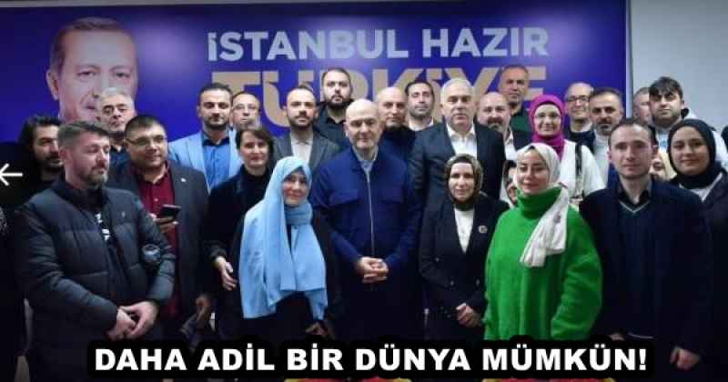 DAHA ADİL BİR DÜNYA MÜMKÜN!