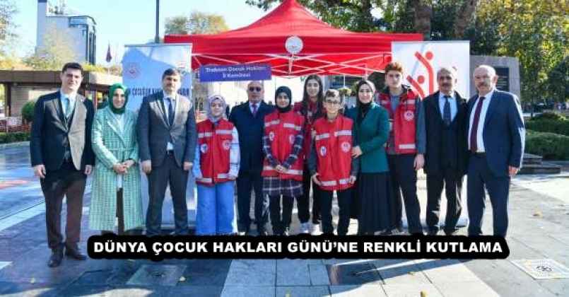 DÜNYA ÇOCUK HAKLARI GÜNÜ’NE RENKLİ KUTLAMA