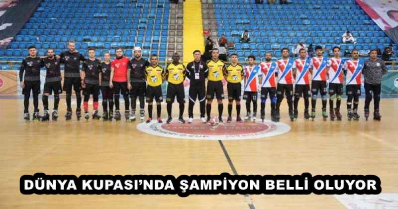 DÜNYA KUPASI’NDA ŞAMPİYON BELLİ OLUYOR