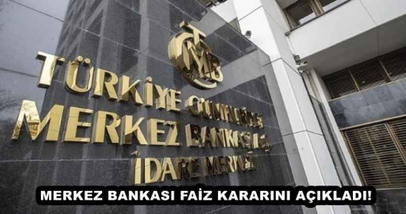 Merkez Bankası faiz kararını açıkladı!