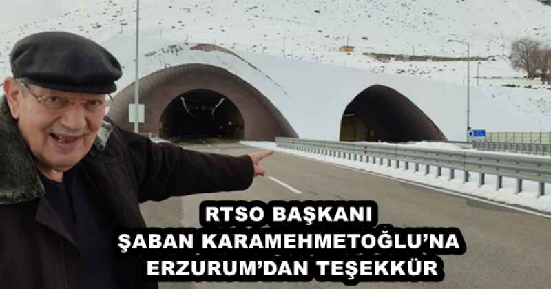 RTSO BAŞKANI ŞABAN KARAMEHMETOĞLU’NA ERZURUM’DAN TEŞEKKÜR