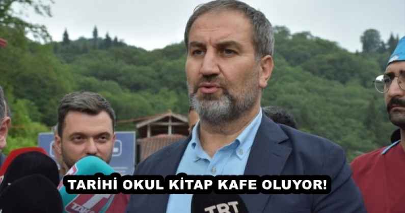 TARİHİ OKUL KİTAP KAFE OLUYOR!