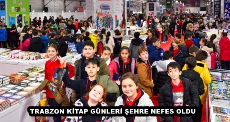 TRABZON KİTAP GÜNLERİ ŞEHRE NEFES OLDU