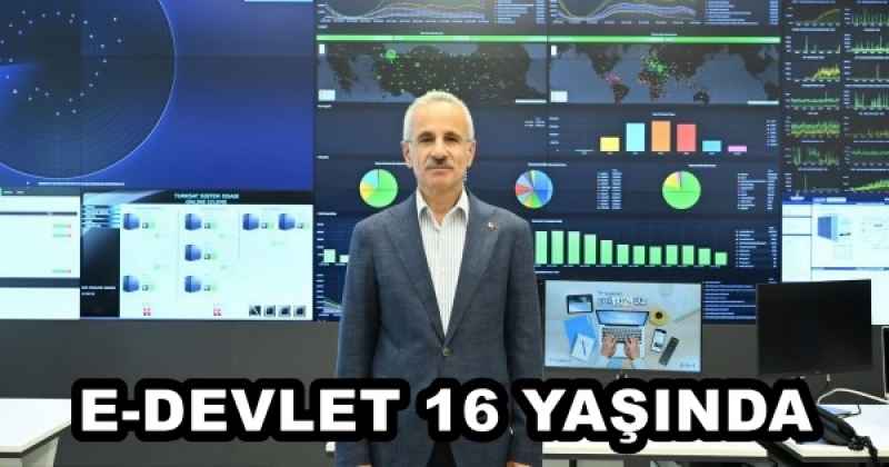 E-DEVLET 16 YAŞINDA