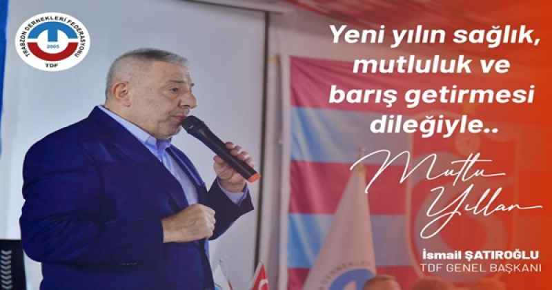 İSMAİL ŞATIROĞLU YENİ YIL