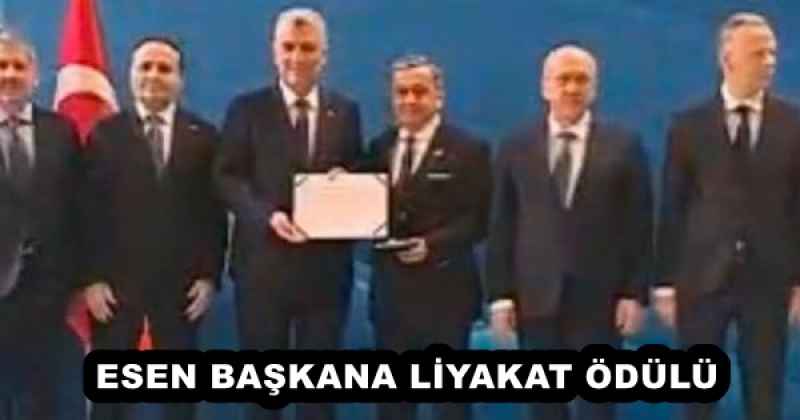 ESEN BAŞKANA LİYAKAT ÖDÜLÜ