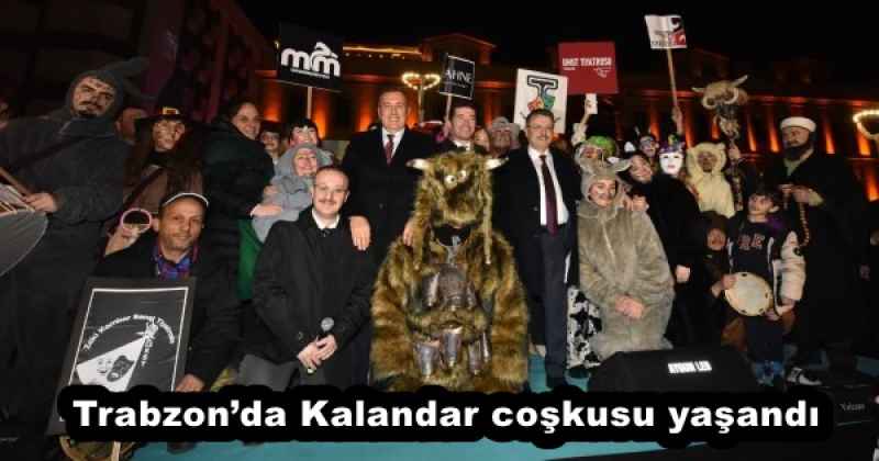 Trabzon’da Kalandar coşkusu yaşandı