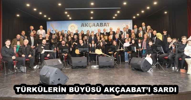 TÜRKÜLERİN BÜYÜSÜ AKÇAABAT’I SARDI