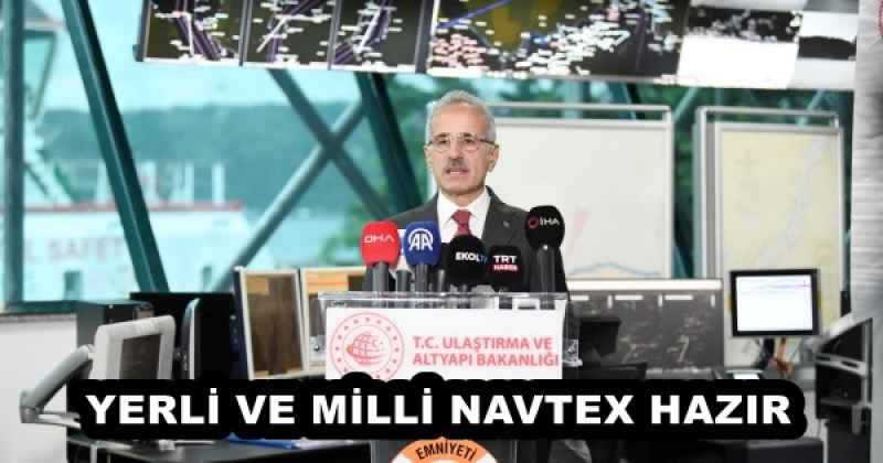 YERLİ VE MİLLİ NAVTEX HAZIR