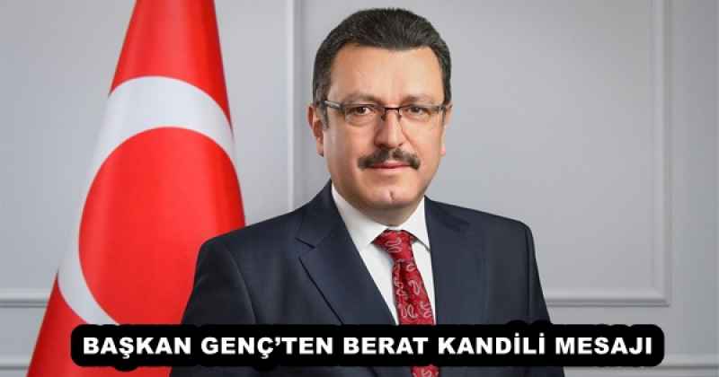 Başkan genç’ten berat kandili mesajı