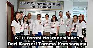 KTÜ Farabi Hastanesi’nden Deri Kanseri Tarama Kampanyası