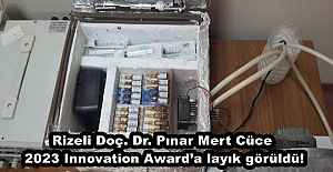 Rizeli Doç. Dr. Pınar Mert Cüce 2023 Innovation Award’a layık görüldü!