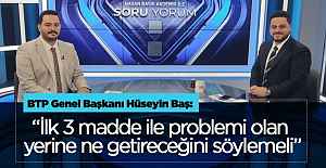 “İlk 3 madde ile problemi olan yerine ne getireceğini söylemeli”