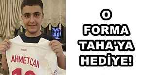 O FORMA TAHA'YA HEDIYE