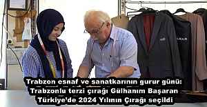 Trabzon esnaf ve sanatkarının gurur günü: Trabzonlu terzi çırağı Gülhanım Başaran Türkiye’de 2024 Yılının Çırağı seçildi