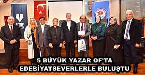 5 BÜYÜK YAZAR OF'TA EDEBİYATSEVERLERLE BULUŞTU