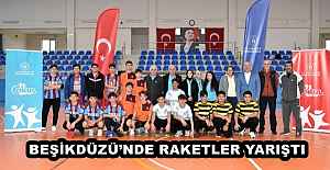 BEŞİKDÜZÜ’NDE RAKETLER YARIŞTI