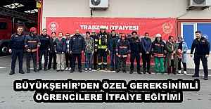 BÜYÜKŞEHİR’DEN ÖZEL GEREKSİNİMLİ ÖĞRENCİLERE İTFAİYE EĞİTİMİ