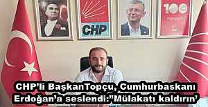 CHPli BaşkanTopçu, Cumhurbaskanı...