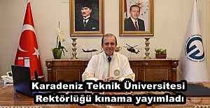 Karadeniz Teknik Üniversitesi Rektörlüğü kınama yayımladı