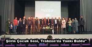 Şiirin Çocuk Sesi, Trabzon'da Yankı Buldu"