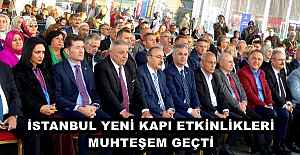 İSTANBUL YENİ KAPI ETKİNLİKLERİ MUHTEŞEM GEÇTİ