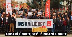 ASGARİ ÜCRET DEĞİL İNSANİ ÜCRET