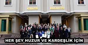 HER ŞEY HUZUR VE KARDEŞLİK İÇİN 