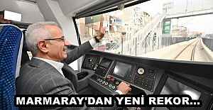 MARMARAY'DAN YENİ REKOR...