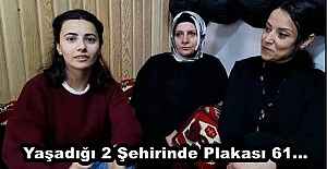 Yaşadığı 2 Şehirinde Plakası...