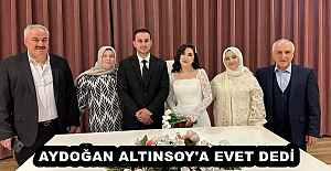 AYDOĞAN ALTINSOY#039;A EVET DEDİ