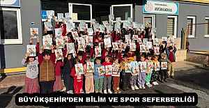 BÜYÜKŞEHİR’DEN BİLİM VE SPOR SEFERBERLİĞİ 