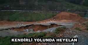 KENDİRLİ YOLUNDA HEYELAN