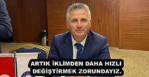 ARTIK İKLİMDEN DAHA HIZLI DEĞİŞTİRMEK...