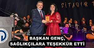 BAŞKAN GENÇ, SAĞLIKÇILARA TEŞEKKÜR...