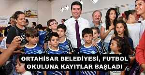 ORTAHİSAR BELEDİYESİ, FUTBOL OKULUNA KAYITLAR BAŞLADI