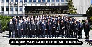 ULAŞIM YAPILARI DEPREME HAZIR…