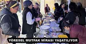 YÖRESEL MUTFAK MİRASI YAŞATILIYOR 