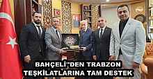 BAHÇELİ''DEN TRABZON TEŞKİLATLARINA TAM DESTEK 