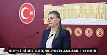 CHP’Lİ SİBEL SUİÇMEZ’DEN ANLAMLI TEBRİK