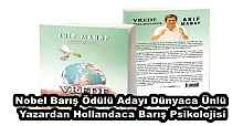 Nobel Barış Ödülü Adayı Dünyaca Ünlü Yazardan Hollandaca Barış Psikolojisi